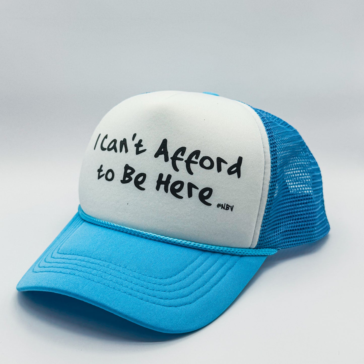 Can’t Afford to Be Here Trucker | Financially Reckless. Fashionably Petty.