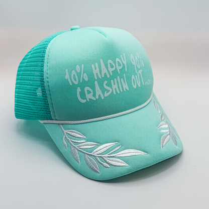 10% Happy 90% Crashin’ Out | Foam Trucker
