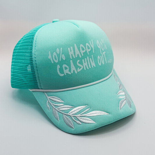 10% Happy 90% Crashin’ Out | Foam Trucker