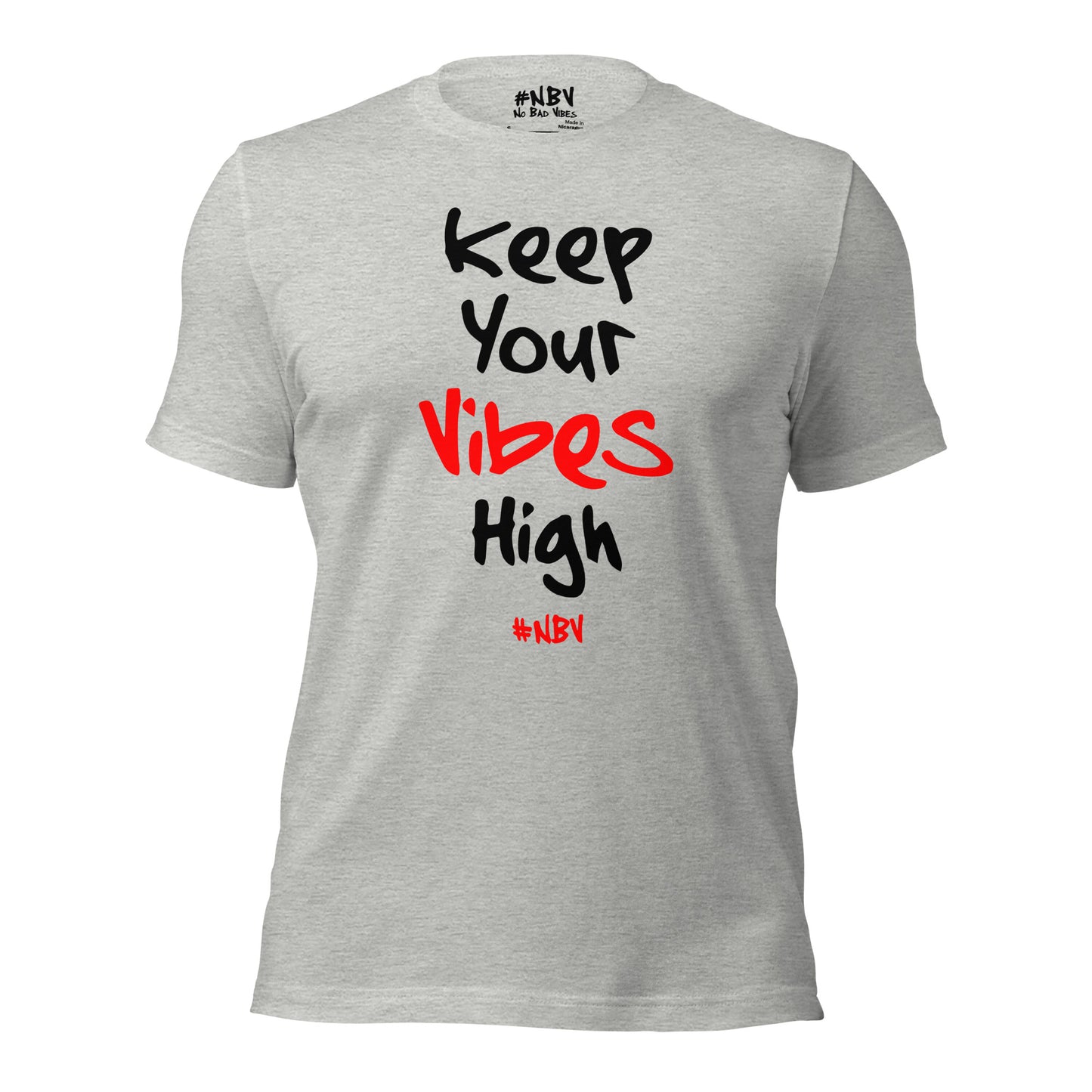 NBV Words Keep Your Vibes High Unisex Tee