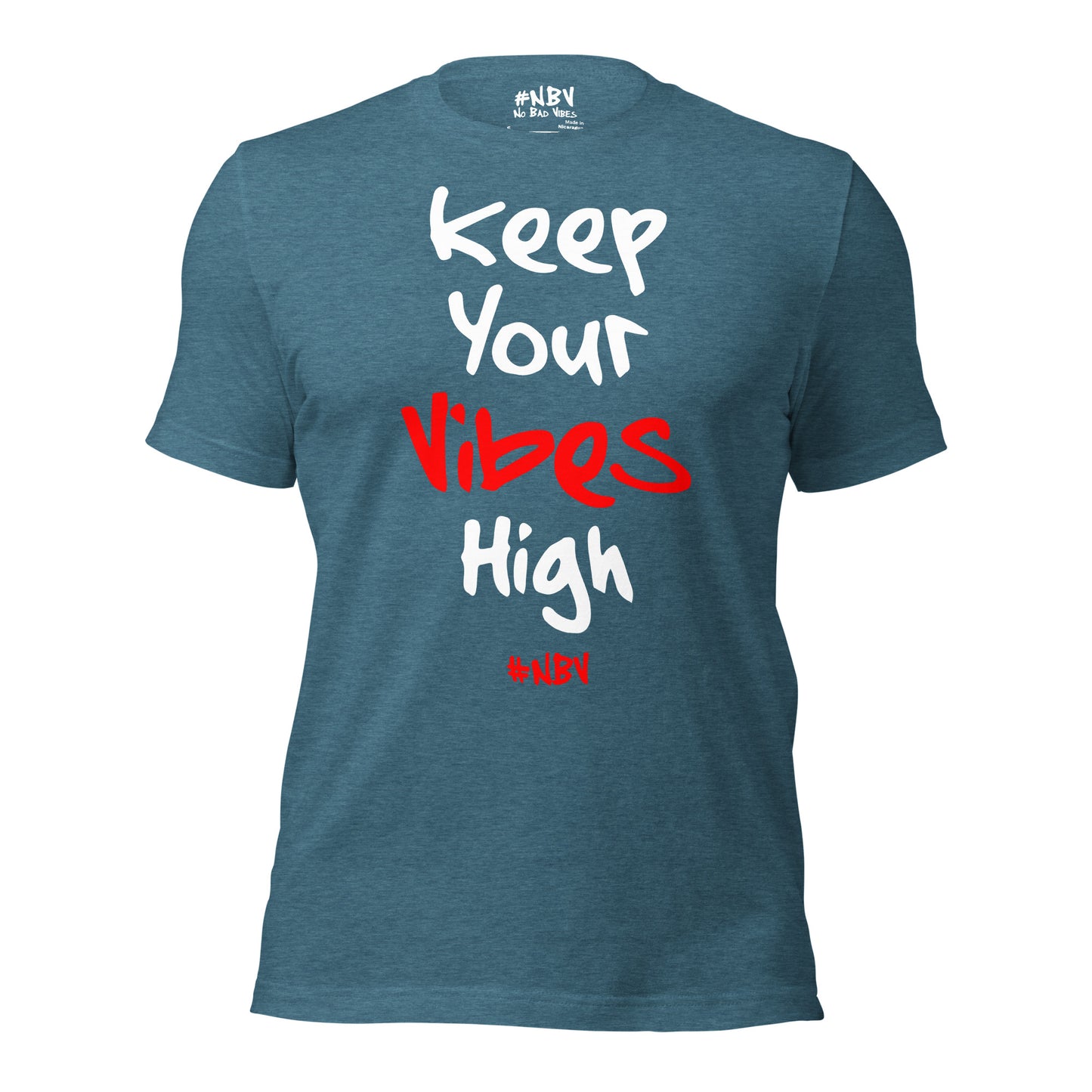 NBV Words Keep Your Vibes High Unisex Tee