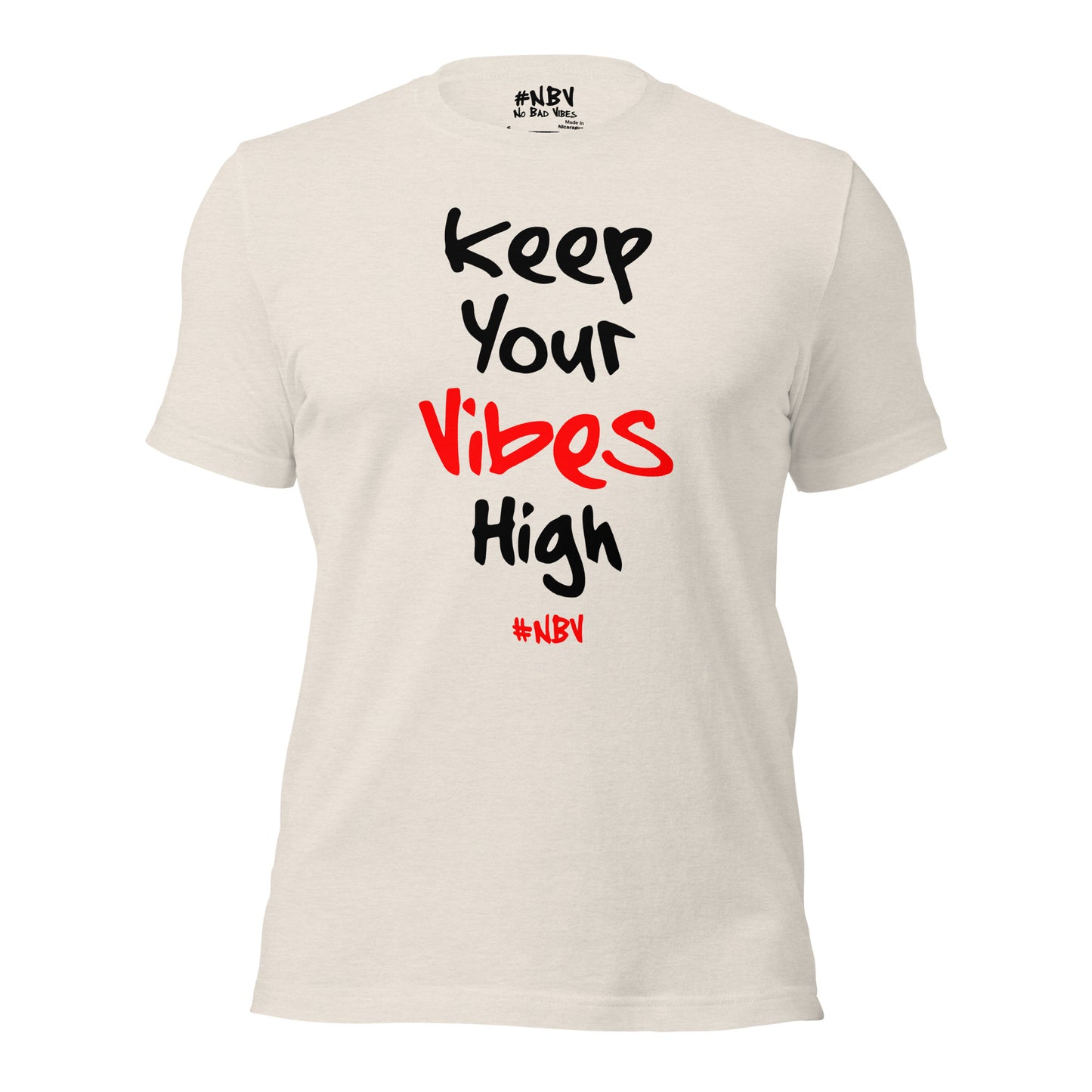 NBV Words Keep Your Vibes High Unisex Tee