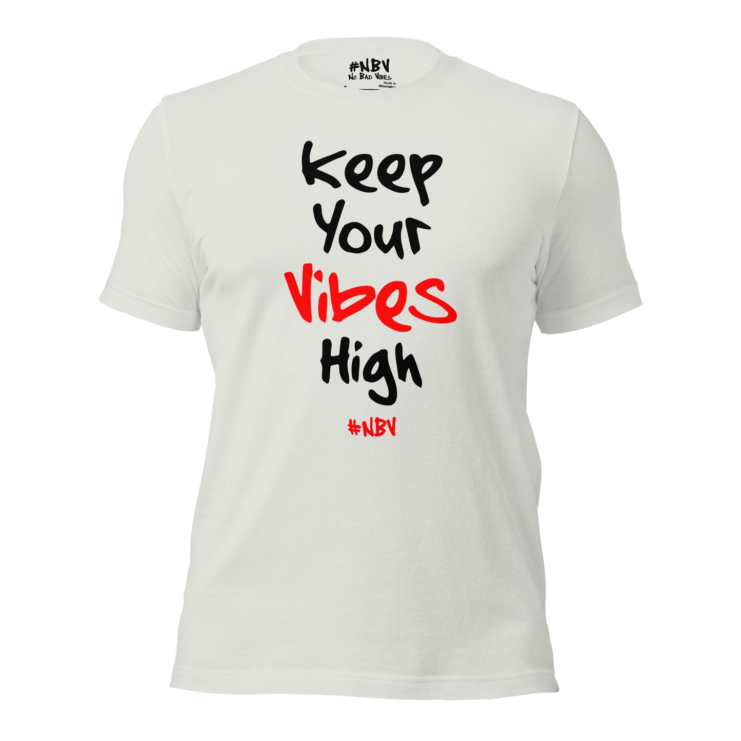 NBV Words Keep Your Vibes High Unisex Tee