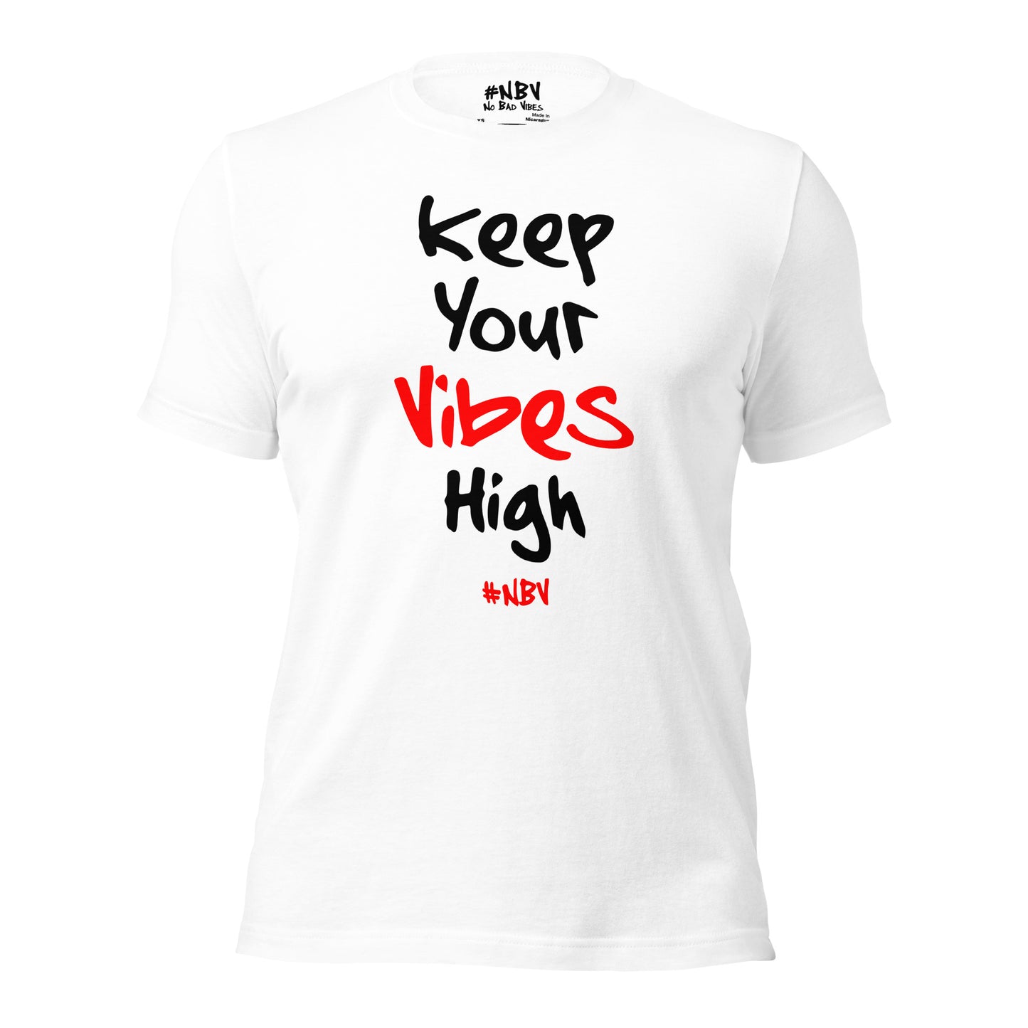 NBV Words Keep Your Vibes High Unisex Tee